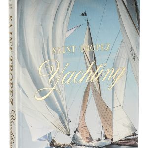 'Saint Tropez Yachting' book